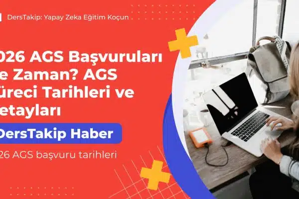 2026 AGS başvuru tarihleri