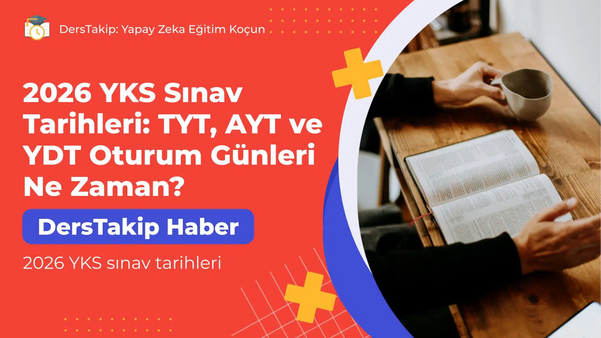 2026 YKS sınav tarihleri