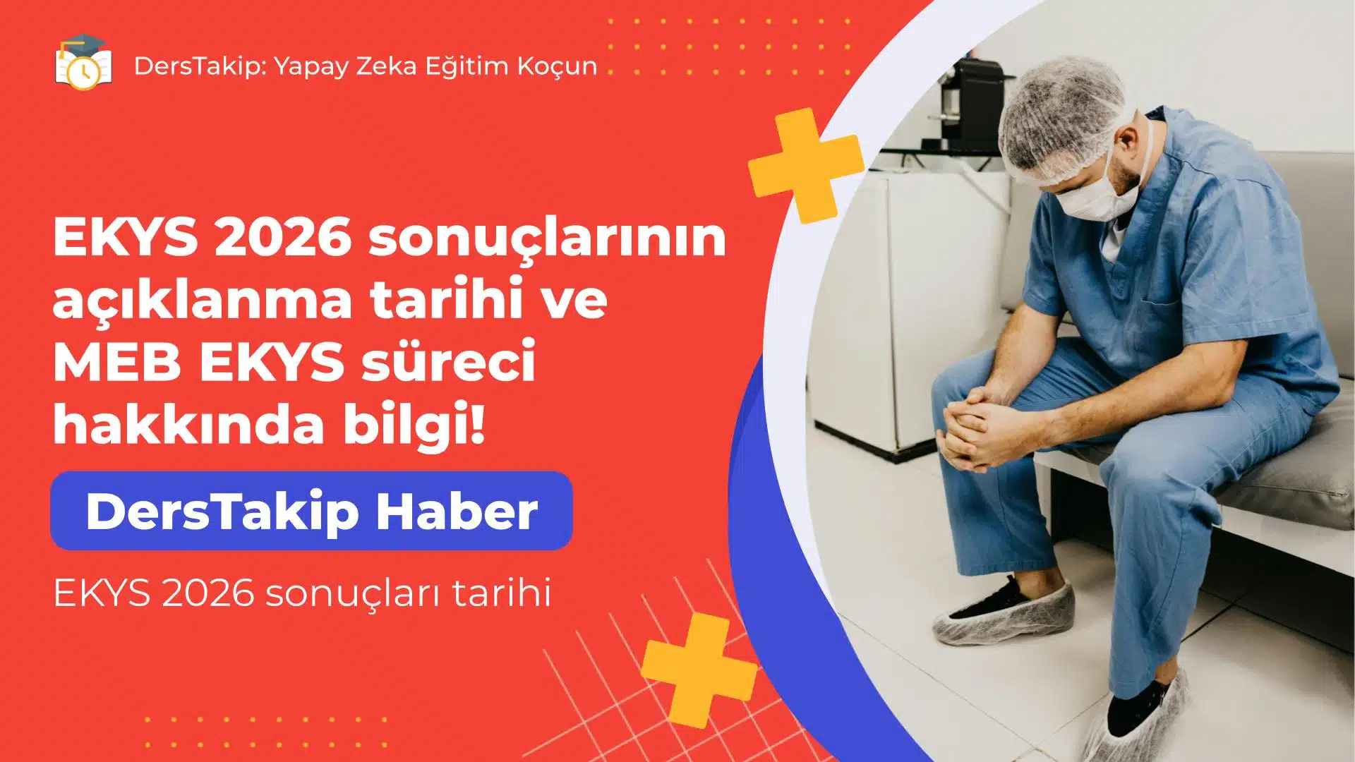 EKYS 2026 sonuçları tarihi