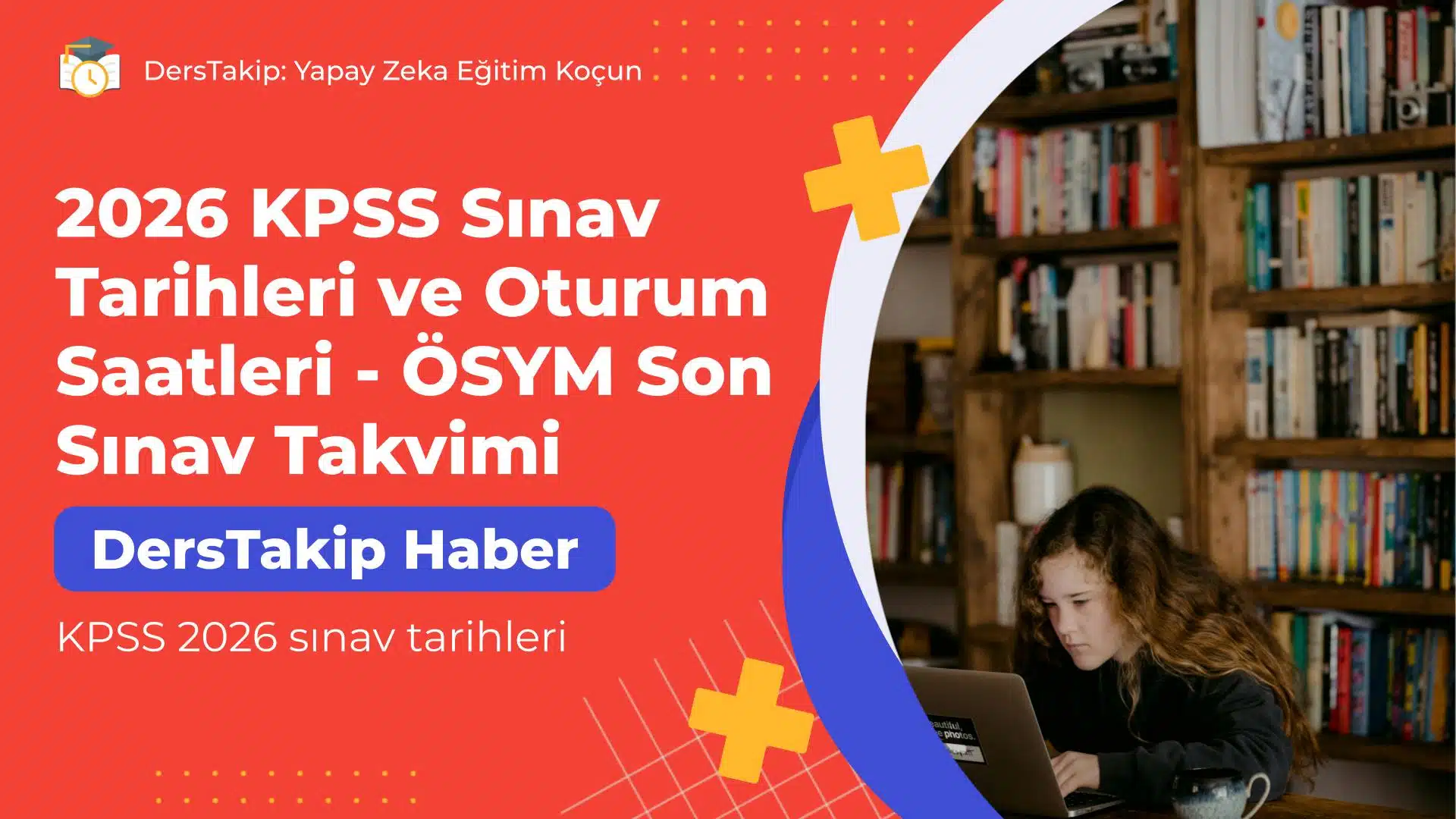 KPSS 2026 sınav tarihleri