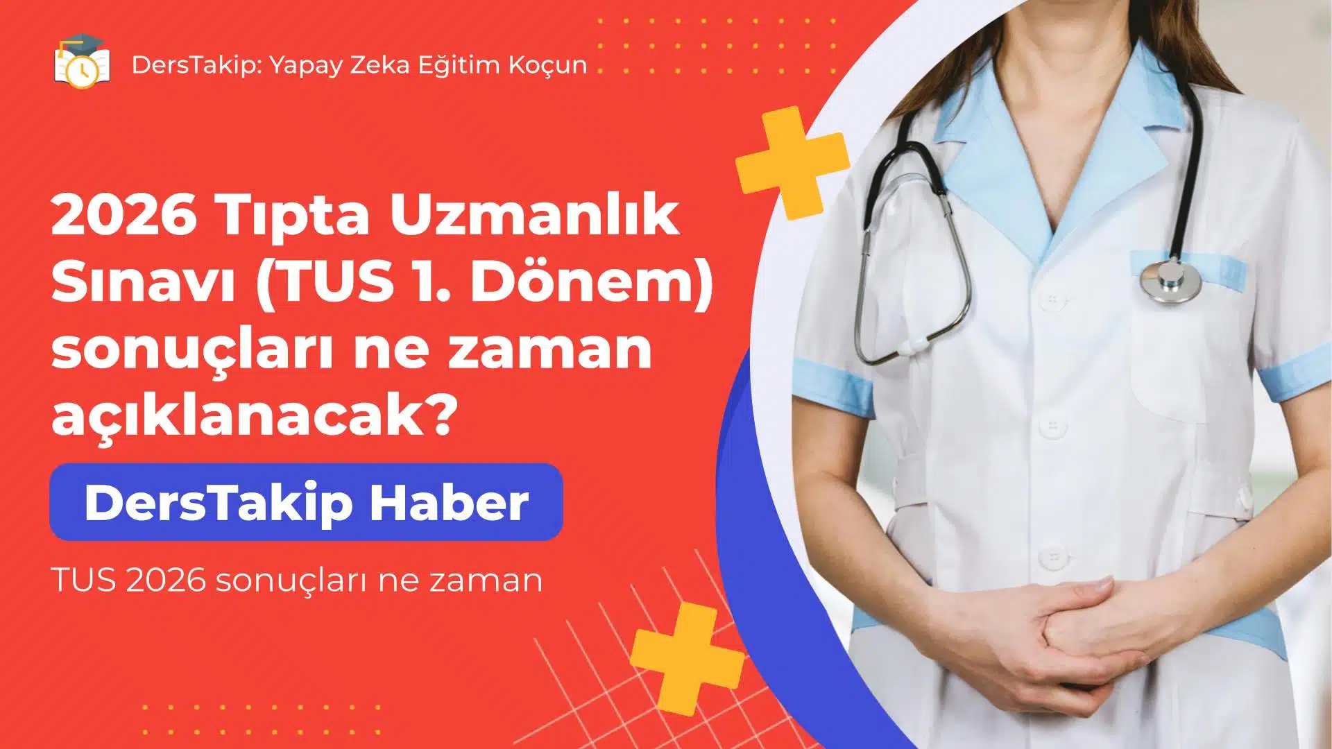 TUS 2026 sonuçları ne zaman