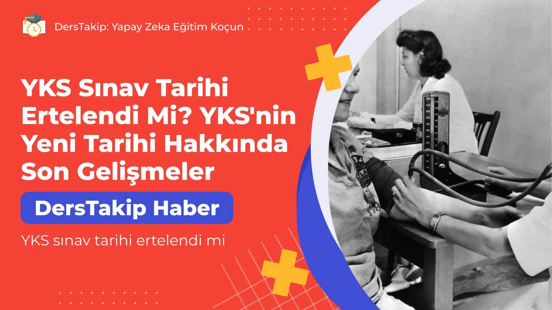 YKS sınav tarihi ertelendi mi