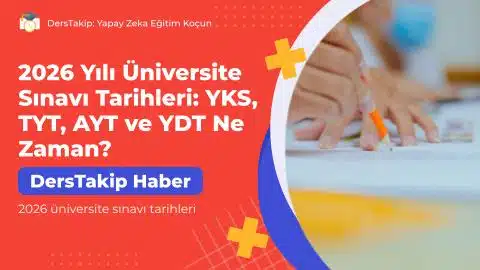 2026 üniversite sınavı tarihleri