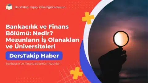 Bankacılık ve Finans bölümü mezunları