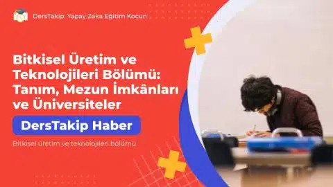 Bitkisel üretim ve teknolojileri bölümü