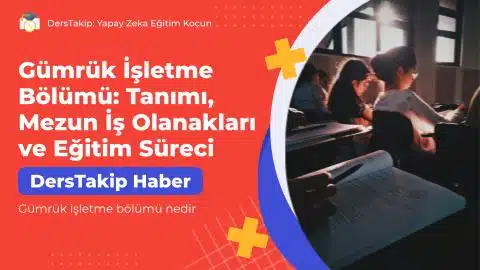 Gümrük işletme bölümü nedir