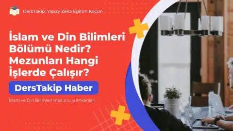 İslam ve Din Bilimleri mezunu iş imkanları