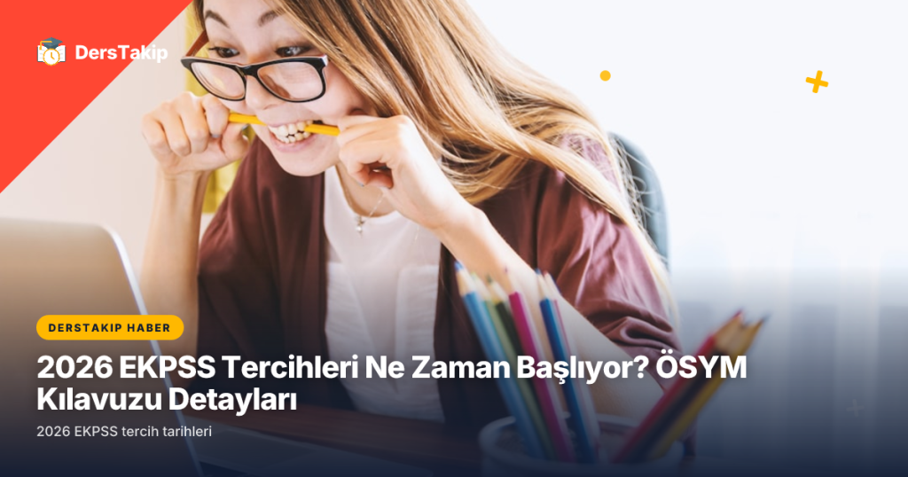 2026 EKPSS tercih tarihleri
