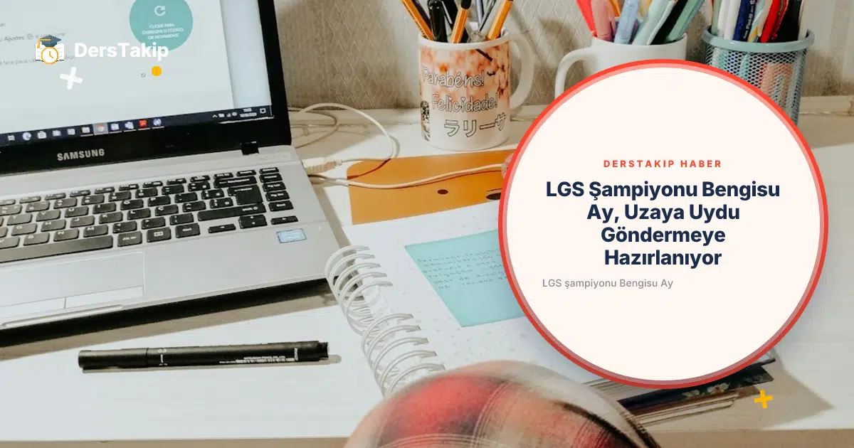 LGS şampiyonu Bengisu Ay