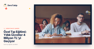 özel tıp eğitimi ücretleri