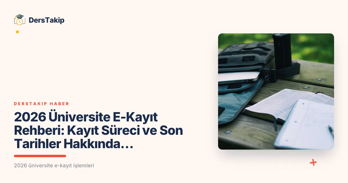 2026 üniversite e-kayıt işlemleri