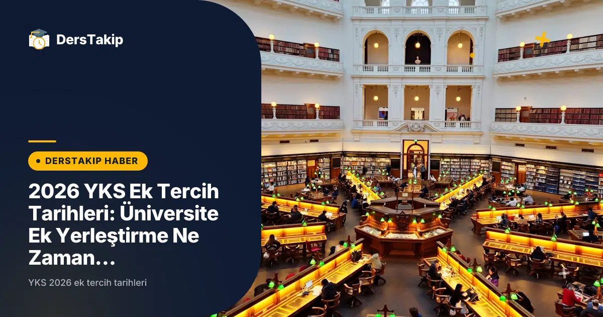 YKS 2026 ek tercih tarihleri