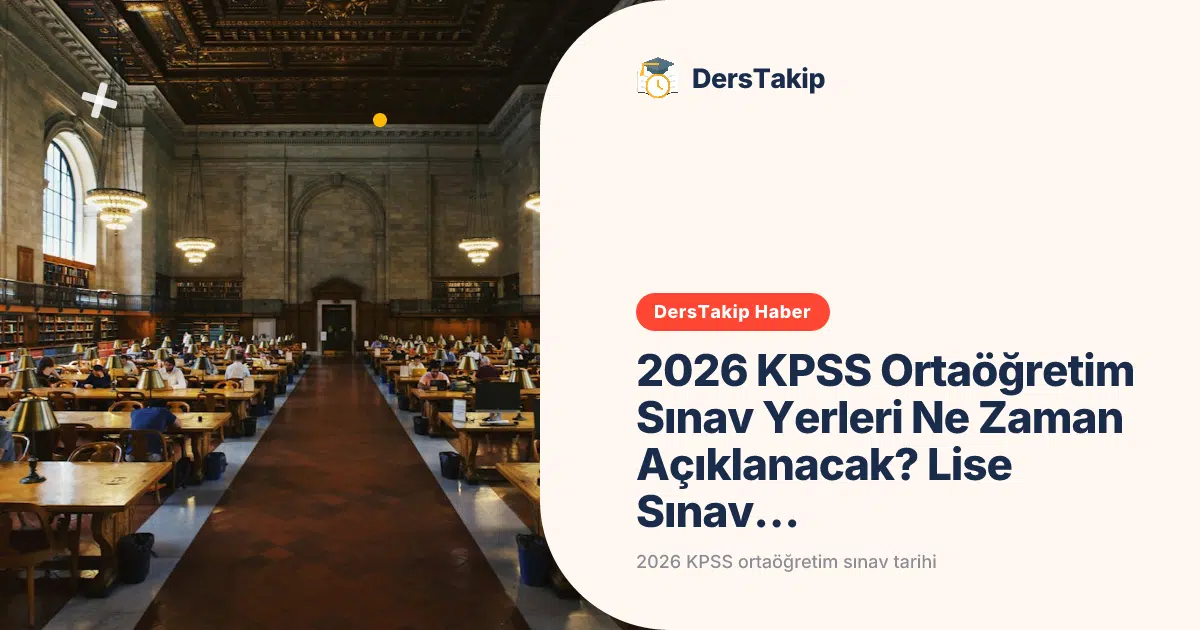 2026 KPSS ortaöğretim sınav tarihi