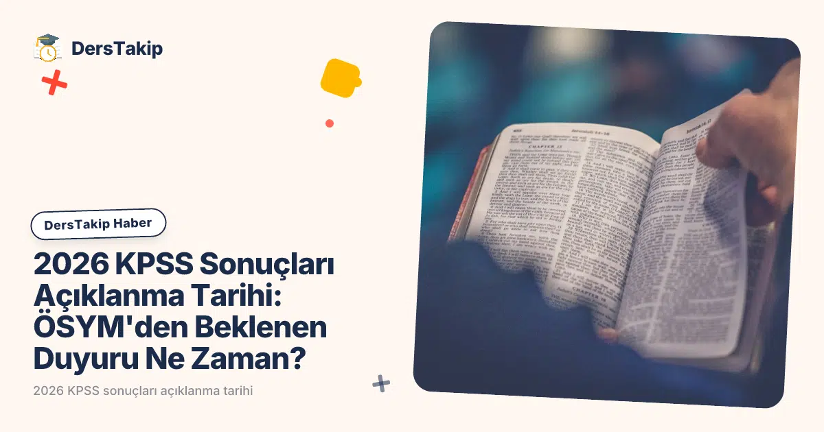 2026 KPSS sonuçları açıklanma tarihi