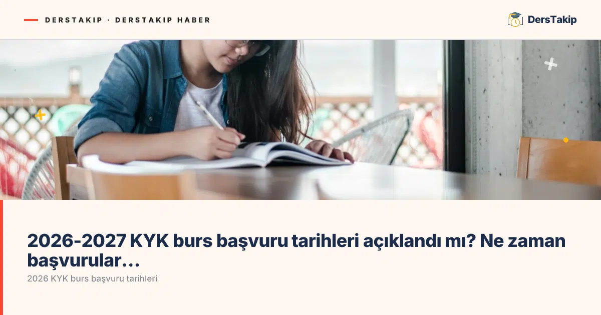 2026 KYK burs başvuru tarihleri