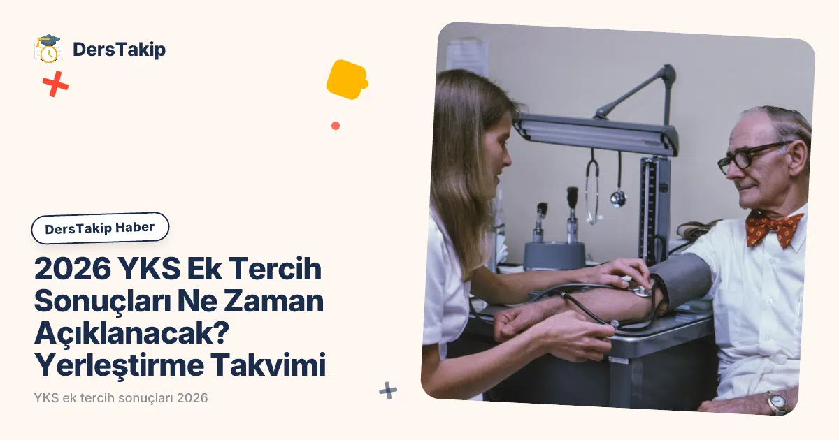 YKS ek tercih sonuçları 2026